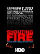 Shouting Fire: Stories from the Edge of Free Speech (2009) - Posters ...