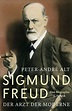 Sigmund Freud (eBook, ePUB) von Peter-André Alt - Portofrei bei bücher.de