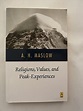 Religions: Values and Peak Experiences - Maslow, Abraham H ...