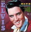 Elvis Presley - The Essential Elvis, Vol. 3: Hits Like Never Before ...