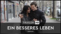Ein besseres Leben - Trailer (deutsch/german) - YouTube