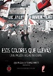 Diseño del poster de la película "Esos colores que llevás" | Imagenes ...
