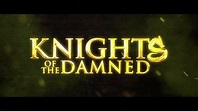 KNIGHTS OF THE DAMNED Official Trailer (2017) Fantasy Horror - YouTube