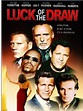 Luck of the Draw - Movie Reviews and Movie Ratings - TV Guide