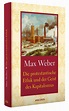 Die protestantische Ethik und der Geist des Kapitalismus - Max Weber ...