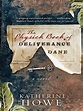 The Physick Book of Deliverance Dane (Large Print / Hardcover, Large ...