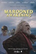 Marooned Awakening (2022) - IMDb