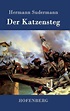 Der Katzensteg, Hermann Sudermann | 9783861990970 | Boeken | bol.com