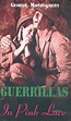 Guerrillas in Pink Lace - Where to Watch and Stream - TV Guide