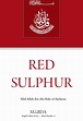 Red Sulphur by Abd Allah ibn Abi Bakr al-Aydarus | Goodreads