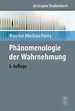 Phänomenologie der Wahrnehmung von Maurice Merleau-Ponty bei bücher.de ...