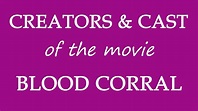 Blood Corral (2018) Film Cast Information - YouTube