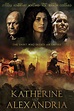 Poster Katherine of Alexandria (2014) - Poster Ecaterina din Alexandria ...