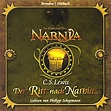 Hörbuch: Der Ritt nach Narnia - Chroniken von Narnia 3 von C. S. Lewis