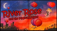 River Rose and the Magical Lullaby : Bedtime Stories Read Aloud by ...