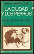 Criticador de Libros: La ciudad y los perros – Mario Vargas Llosa