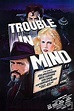 Trouble In Mind (Dvd), Steve Danton | Dvd's | bol.com