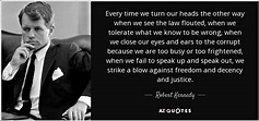 TOP 25 QUOTES BY ROBERT KENNEDY (of 145) | A-Z Quotes