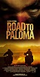 Road to Paloma (2014) - Full Cast & Crew - IMDb