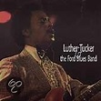 Luther Tucker & The Ford Blues Band, Luther Tucker & the Ford Blues ...