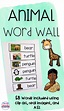 This animal word wall comes with over 25 pages of word wall cards! There are 58 words included ...