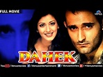 Dahek (1999-movie) :Bollywood Hindi Film Trailer And Detail