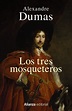 Los tres mosqueteros de Alejandro Dumas - La pluma y el libro