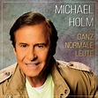 MICHAEL HOLM Mit seinem brandneuen Song “Ganz normale Leute” spricht ...