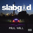 Paul Wall – 'Slab God' (Album Cover & Track List) | HipHop-N-More