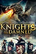 Knights of the Damned (2017) - Posters — The Movie Database (TMDB)
