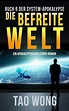 Die befreite Welt (Die System-Apokalypse Buch 6) – Starlit Publishing