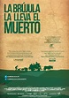 La brújula la lleva el muerto - Película 2011 - SensaCine.com