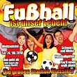 Fußball Ist Unser Leben - Die Großen Stadion Klass - ZYX Music