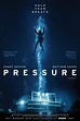 Pressure (2015) - Posters — The Movie Database (TMDB)