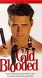 Coldblooded (1995) - IMDb
