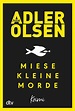 Miese kleine Morde von Jussi Adler-Olsen | ISBN 978-3-423-21762-0 ...