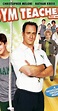 Gym Teacher: The Movie (TV Movie 2008) - IMDb