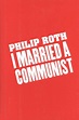 Amazon | I Married A Communist (American Trilogy Book 2) (English ...