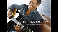Michael Bolton - Just One Love - YouTube