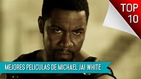 Las 10 Mejores Peliculas De Michael Jai White - YouTube