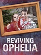 Reviving Ophelia (2010) - Rotten Tomatoes
