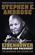 Eisenhower | Book by Stephen E. Ambrose | Official Publisher Page ...