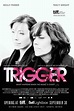 Cartel de la película Trigger - Foto 1 por un total de 7 - SensaCine.com