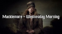 Macklemore - Wednesday Morning ( FULL LYRICS ) - YouTube
