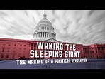 Waking the Sleeping Giant: The Making of A Political Revolution ...
