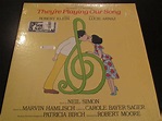THEY'RE PLAYING OUR SONG - vinyl lp. THE ORIGINAL CAST RECORDING ...