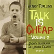 Talk is cheap volume 2 by Henry Rollins, 2003, CD x 2, 2.13.61 Records ...