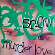 Snow - Murder Love (1995, CD) | Discogs