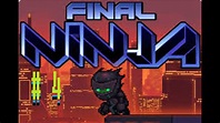 Final Ninja #4 El ultimo ninja Niveles 13-16 - YouTube