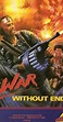 War Without End (1986) - IMDb